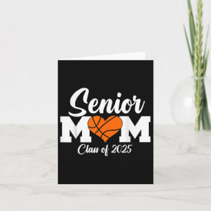 Basketball Senior Mom Graduation Cl Of 2025 Senior Card