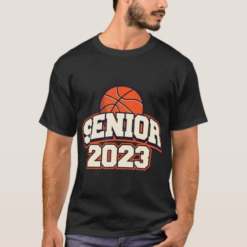 Basketball Senior Night Gifts Class of 2023 T_Shir T_Shirt
