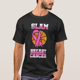 Basketball Slam Breast Cancer Pink Awareness Ribbo T-Shirt