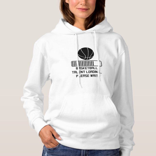 Basketball Talent Loading Hoodie (Front)