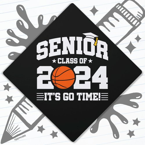 Basketball Team Class 2024 Graduation Senior 2024 Graduation Cap Topper
