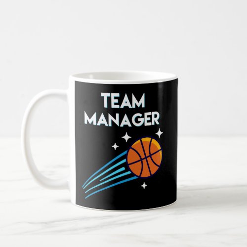 Basketball Team Manager Coffee Mug