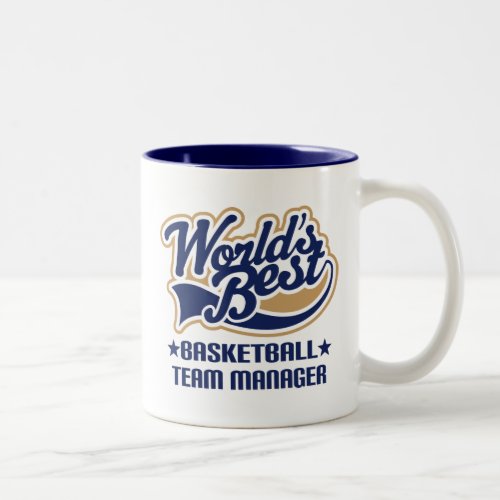 Basketball Team Manager Gift Two_Tone Coffee Mug