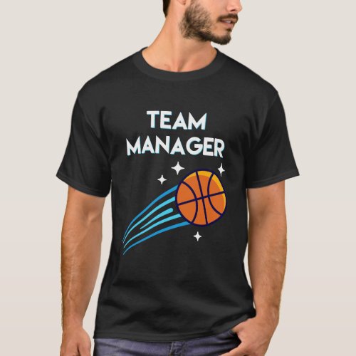 Basketball Team Manager T_Shirt