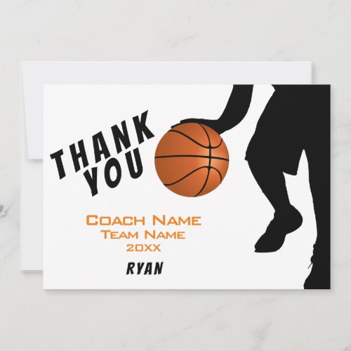 Basketball Thank you Coach Card - Basketball Thank you Coach Card. Basketball thank you coach card with coach name, team name, year, your name and black silhouette of a basketball player. Personalize the card with names and your text. 
Great thank you card for the basketball team coach!