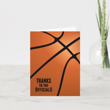 Basketball Thanks To The Officials Customizable Thank You Card by GoodThingsByGorge at Zazzle
