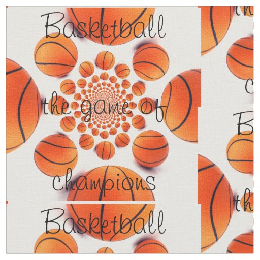 Basketball the game of Champions fabric