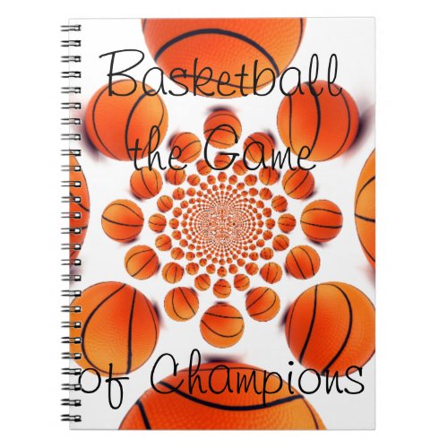 Basketball The Game Of Champions Notebook