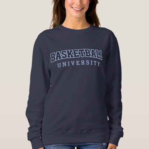 Basketball University Funny Parody University Logo Sweatshirt