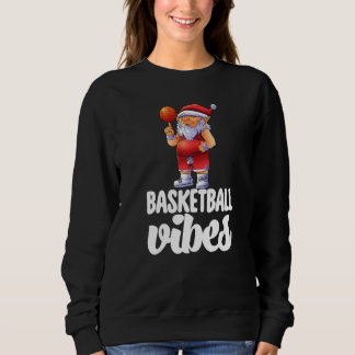 Basketball Vibes Gnome  Basketball Game Celebratio Sweatshirt