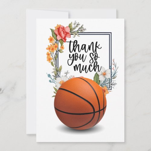 Basketball with flowers for coach  thank you card