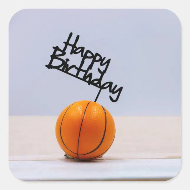 Basketball with Happy Birthday on white background Square Sticker | Zazzle