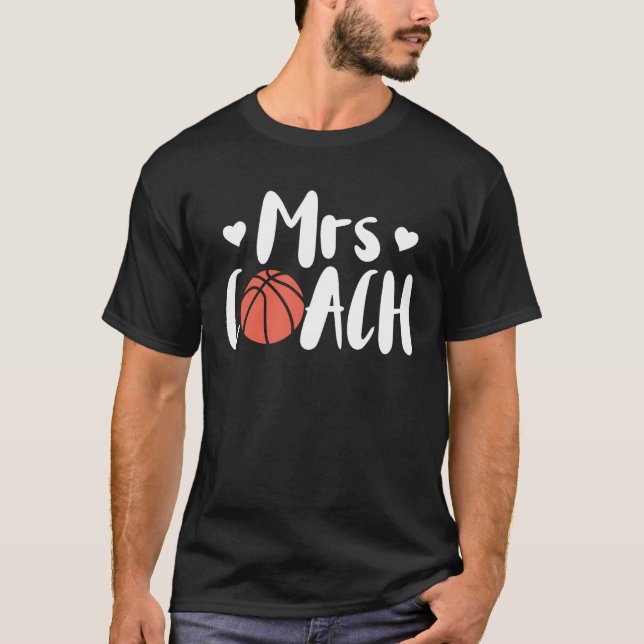Basketball Woman Coach Wife T-Shirt (Front)