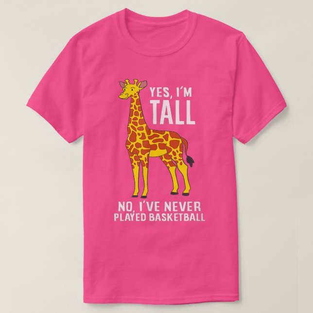 Basketball Yes Im Tall No I Dont Play Basketball G T-Shirt (Design Front)