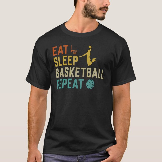 Basketballer Sport Retro Graphic Eat Sleep Basketb T-Shirt (Front)