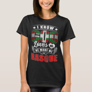 Basque Flag God Loves Me Basques T-Shirt