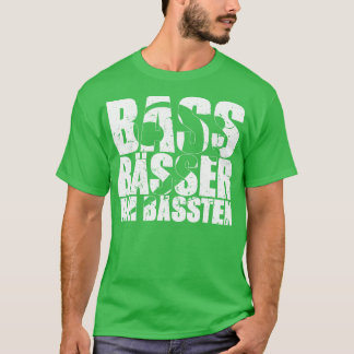 BASS BAESSER AM BAESSTEN funny bassist gift 2 T-Shirt