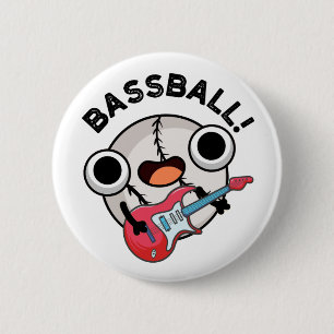 Bass-ball Funny Baseball Bass Guitarist Pun Button