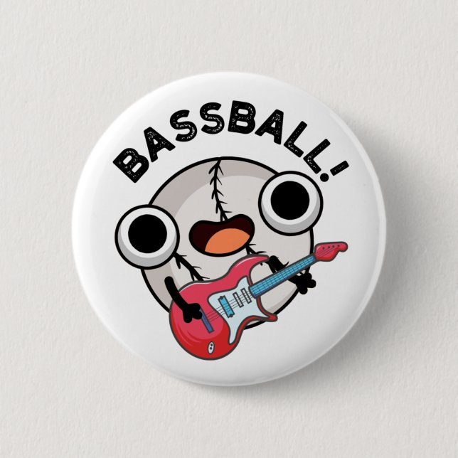 Bass-ball Funny Baseball Bass Guitarist Pun  Button (Front)