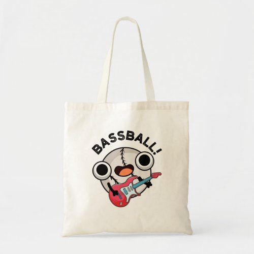 Bass_ball Funny Baseball Bass Guitarist Pun  Tote Bag