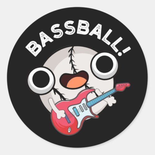 Bass_ball Funny Baseball Bass Pun Dark BG Classic Round Sticker