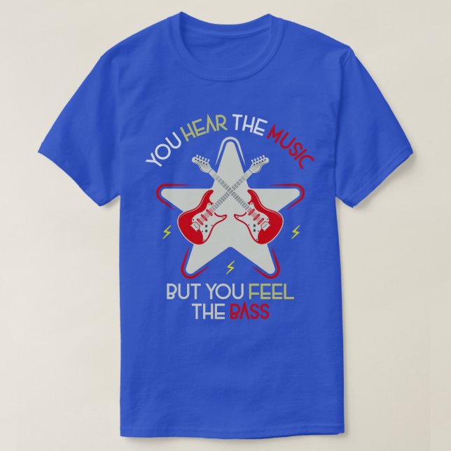 Bass Bass Guitar Bassist T-Shirt (Design Front)