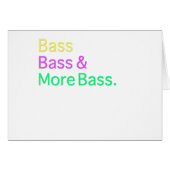 Bass Bass & More Bass (Front Horizontal)