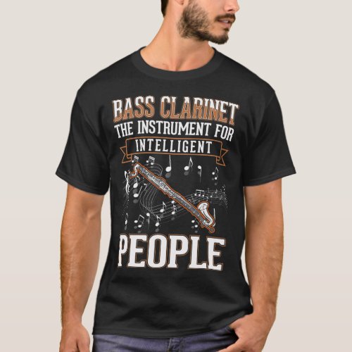 Bass Clarinet Bass Clarinetist T_Shirt