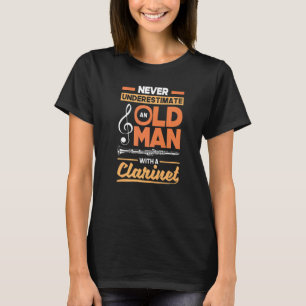 Bass Clarinet Clarinetist Clarinet Player Old Man T-Shirt