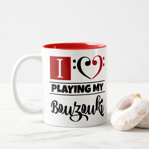 Bass Clef Heart I Love Playing My Bouzouki Two-Tone Coffee Mug