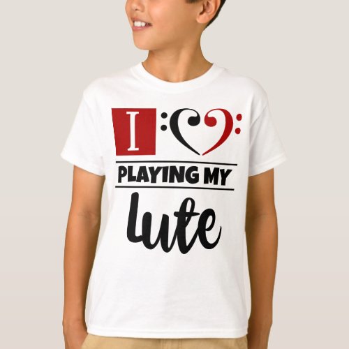 Double Black Red Bass Clef Heart I Love Playing My Lute T-Shirt