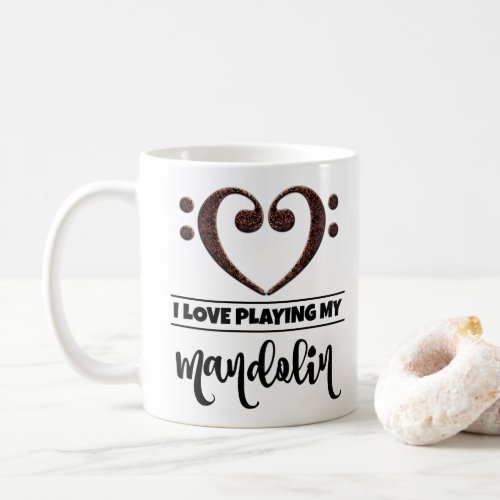 Bass Clef Heart I Love Playing My Mandolin Ceramic Coffee Mug
