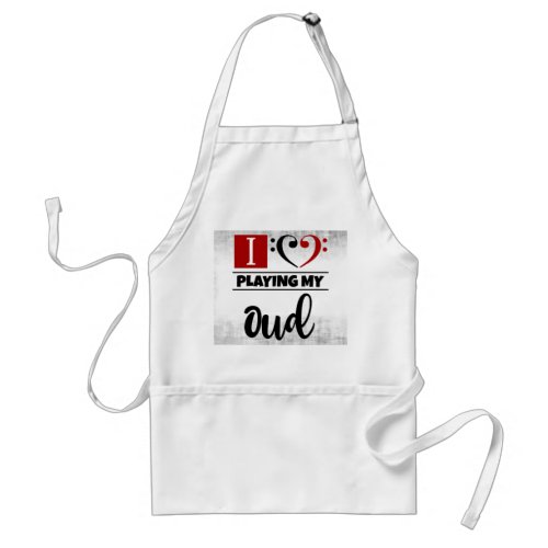 Bass Clef Heart I Love Playing My Oud Adult Chef Apron