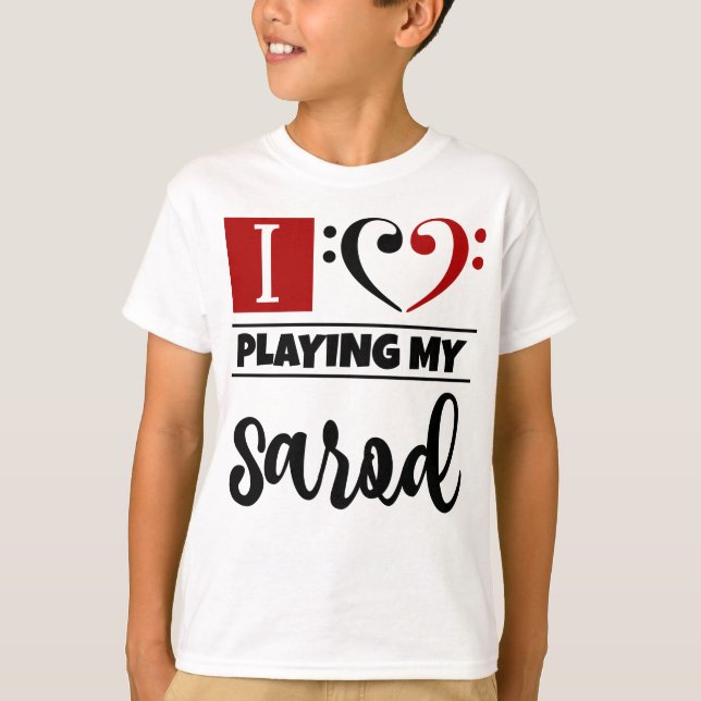 Bass Clef Heart I Love Playing My Sarod T-Shirt (Front)