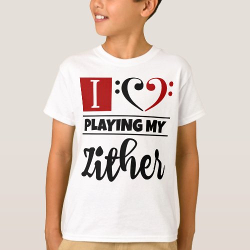 Double Black Red Bass Clef Heart I Love Playing My Zither T-Shirt