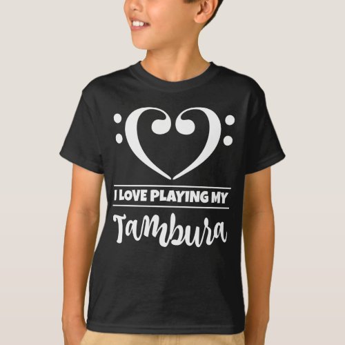 Double Bass Clef Heart I Love Playing My Tambura Musician Tamburist T-Shirt