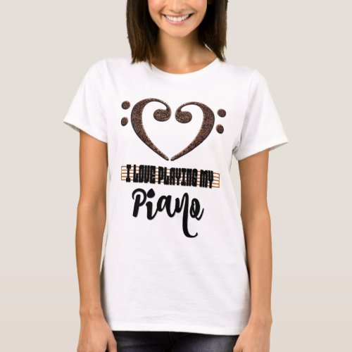 Bass Clef Musical Heart I Love Playing My Piano Music Notes T-Shirt