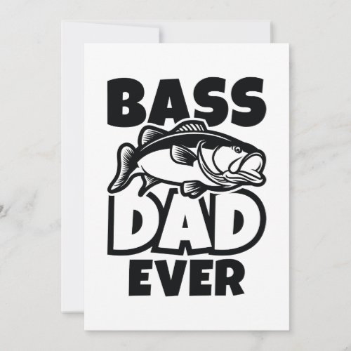 Bass Dad Ever Thank You Card