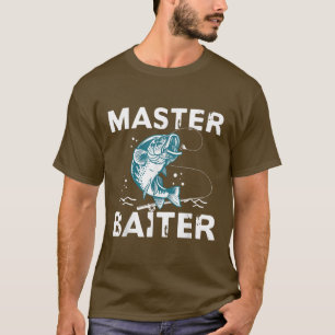 Bass Fishing Fishy Master Baiter Fisherman Joke Da T-Shirt