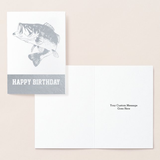 Bass Fishing Happy Birthday Men's Custom Fish Foil Card (Display)