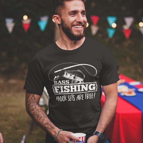 Bass Fishing Quote Hook Set Funny Angler T_Shirt