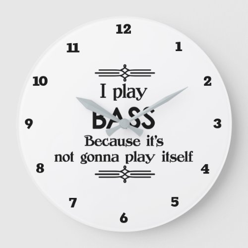 Bass _ Play Itself Funny Deco Music Large Clock
