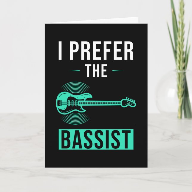 Bass Player Bass Saying Gift Girlfriend Card (Front)