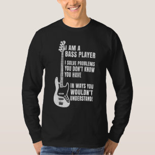 Bass Player Definition Bassist For Musicians Guit T-Shirt