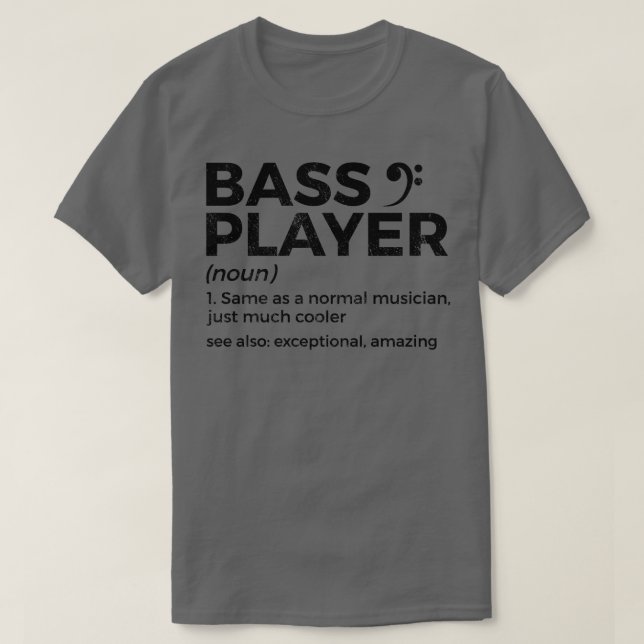 Bass Player Definition Bassist For Musicians Long  T-Shirt (Design Front)