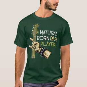 Bass Player Gift Musical Instrument Music Bass T-Shirt