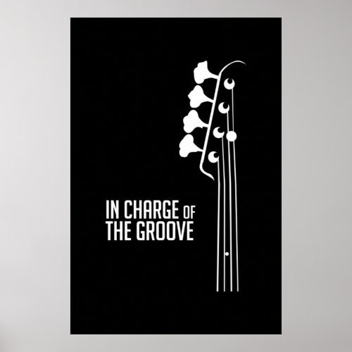 Bass Player In Charge of the Groove Poster