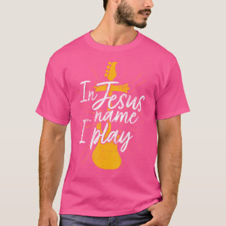 Bass Player Jesus Worship Band Bassist Electric Ba T-Shirt