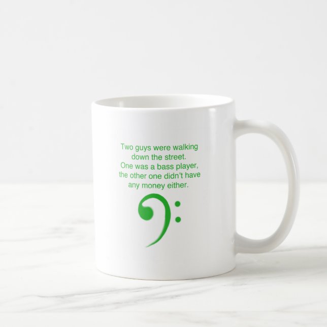 Bass player joke coffee mug (Right)