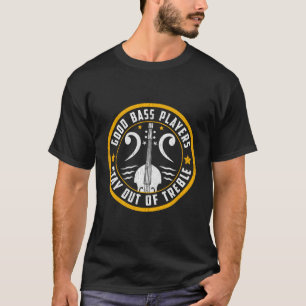 Bass Player Stay Out Of Treble Hoodie Double Bassi T-Shirt
